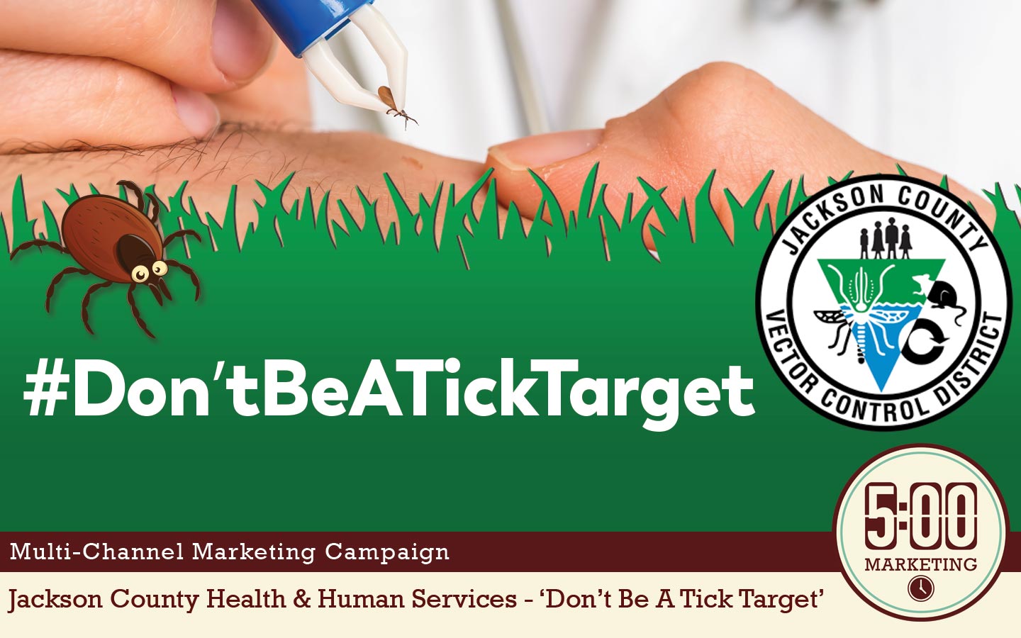 Campaign:Don't Be A Tick TargetJackson County HHS